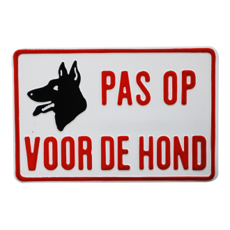 BORD "PAS OP VOOR DE HOND" ALUMINIUM